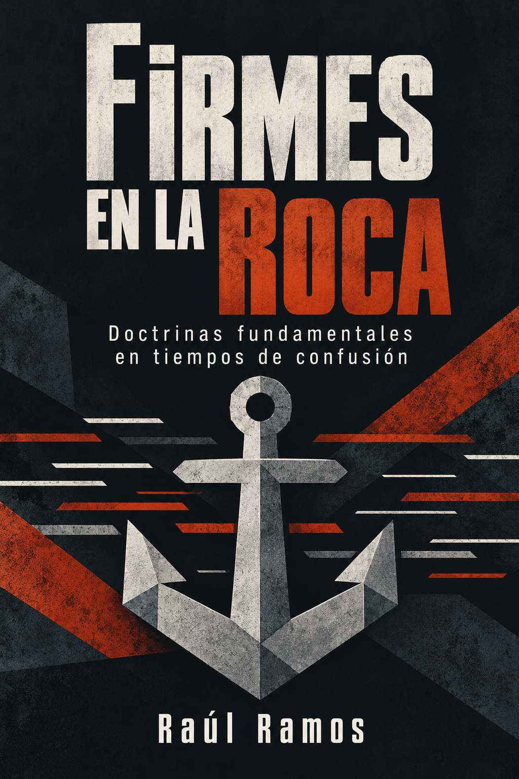 Portada de Firmes en la Roca 